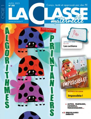 La classe maternelle n°318 Algorithmes printaniers