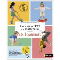 Les clés de l'EPS à la maternelle –  Les équilibres