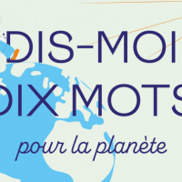  Dis-moi dix mots : un concours scolaire pour travailler la langue française